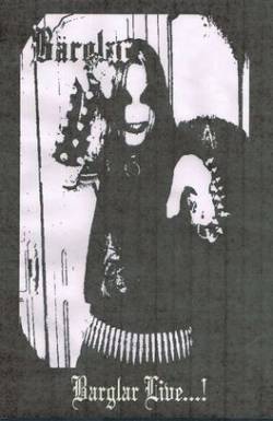 Bärglar : Barglar Live...!